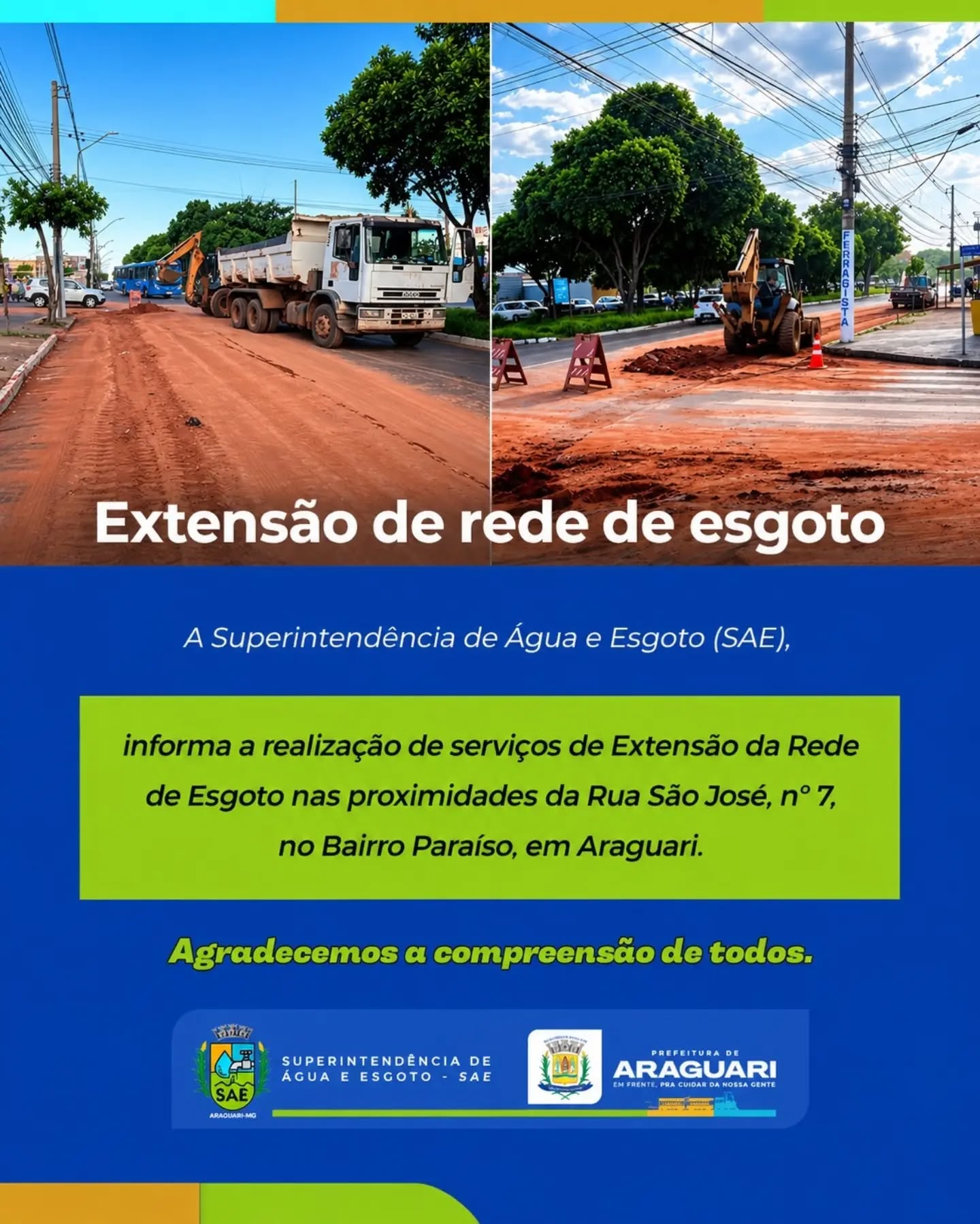 🚧 SAE EM AÇÃO!

A Superintendência de Água e Esgoto (SAE) informa que está realizando serviços de extensão da rede de esgoto nas proximidades da Rua São José, nº 7, no Bairro Paraíso, em Araguari.

💧 A iniciativa faz parte dos trabalhos de melhoria da infraestrutura de saneamento, contribuindo para mais qualidade de vida e bem-estar da população.

🤝 Agradecemos a compreensão de todos durante a realização dos serviços!