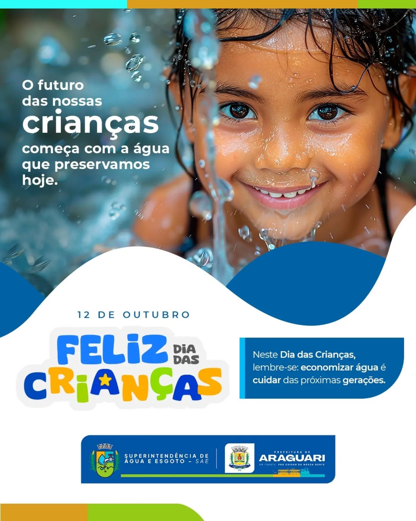 💧🌎 Cuidar da água hoje é garantir um amanhã melhor para nossas crianças!

As crianças são o futuro do nosso país, e preservar os recursos naturais é uma responsabilidade de todos nós.

Cada gota economizada representa mais qualidade de vida, saúde e oportunidades para as próximas gerações.

Neste Dia das Crianças, vamos reforçar a importância de ensinar, desde cedo, que a água é um bem precioso e que pequenas atitudes fazem uma grande diferença. 💙

A SAE deseja um Feliz Dia das Crianças! 👧👦